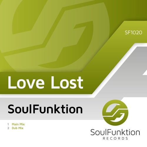 Soulfunktion - Love Lost EP [SF0020]